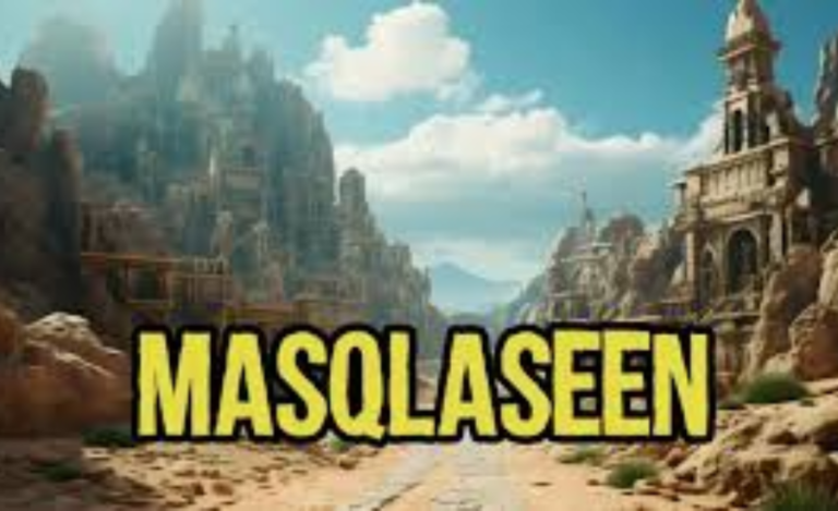 Masqlaseen: Comprehensive Guide To Masqlaseen In 2024