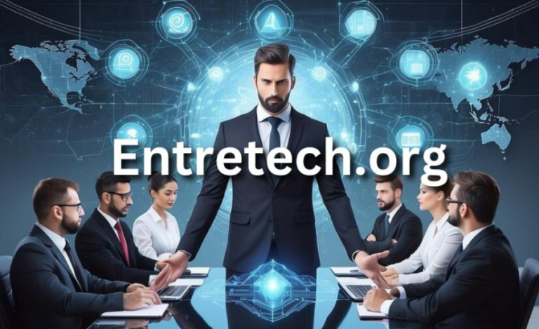 EntreTech.Org: The Ultimate Resource For Entrepreneurial Achievement